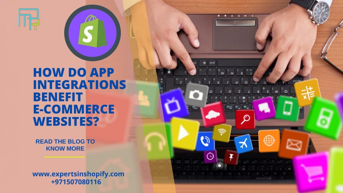 How Do App Integrations Benefit E-commerce Websites?