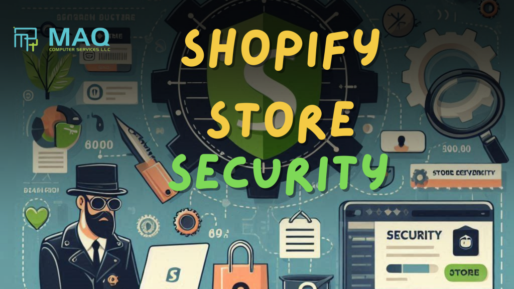 Shopify Security Top Shopify Store Security Practices to Safeguard Your Business
