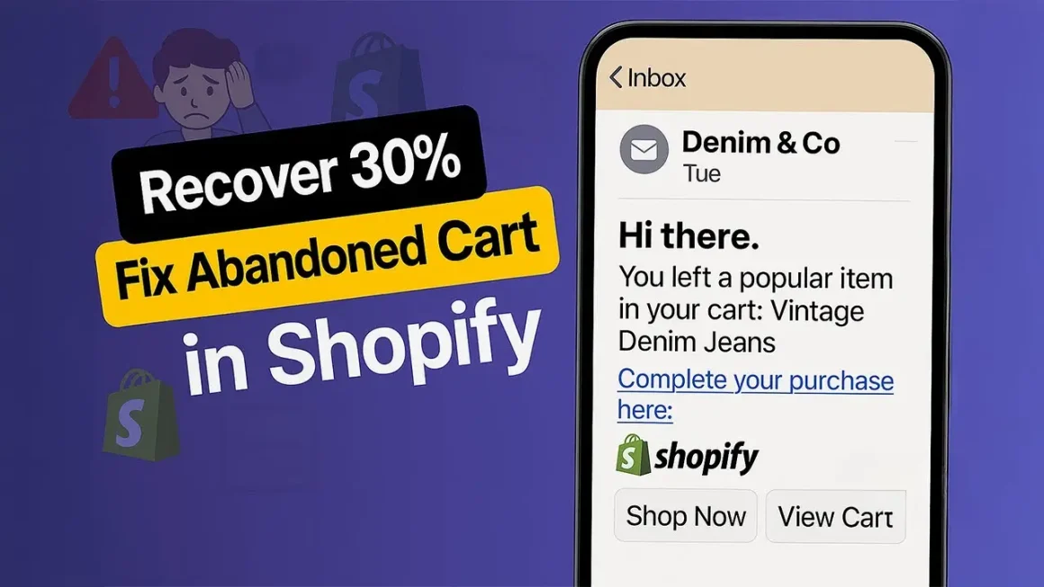 Shopify’s 2025 Abandoned Cart Solutions: Boost Your Sales by 300%