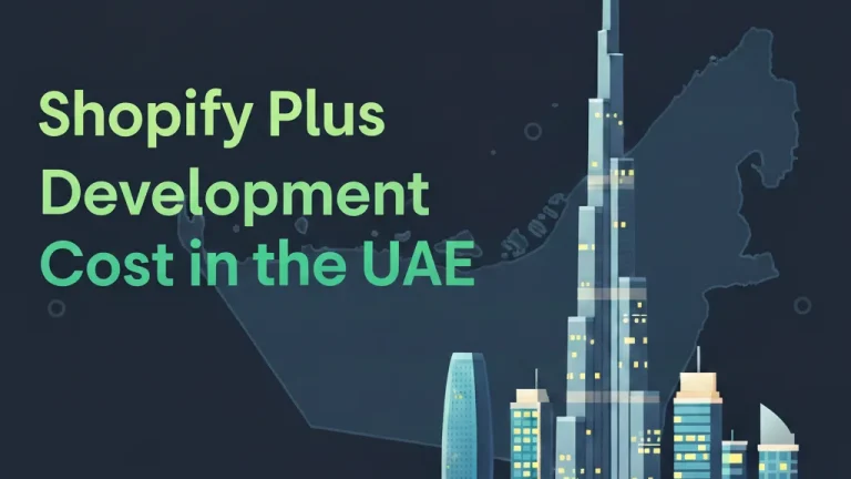 Shopify Plus development cost in the UAE illustrated with Dubai skyline and Burj Khalifa