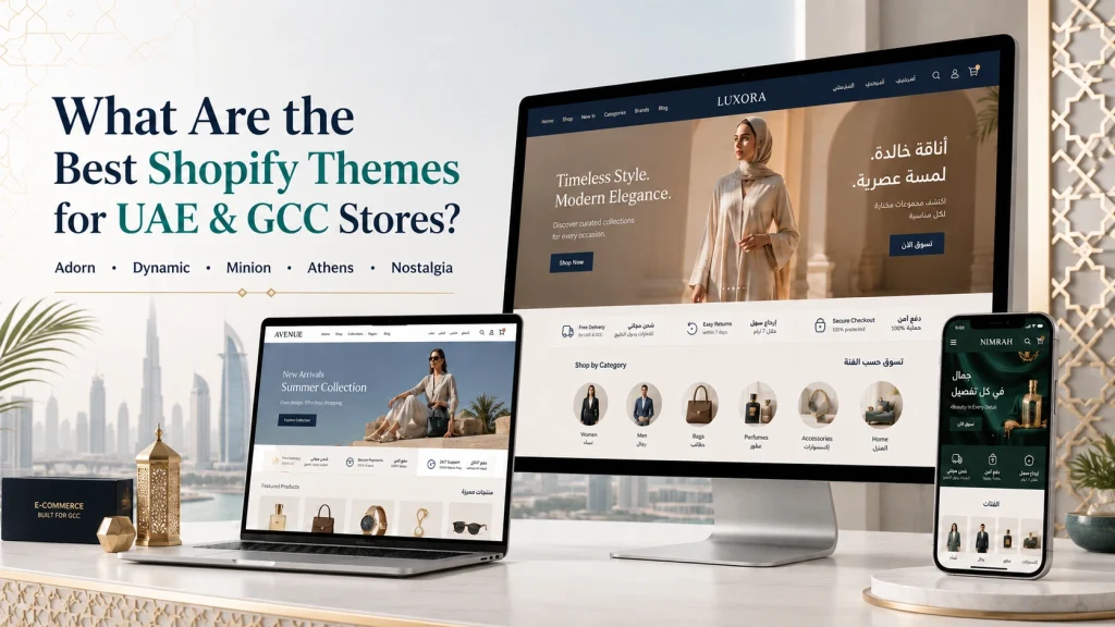 Best Shopify themes for UAE and GCC stores featuring Adorn, Dynamic, Minion, Athens and Nostalgia