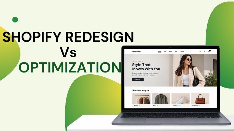 shopify redesign vs optimisation